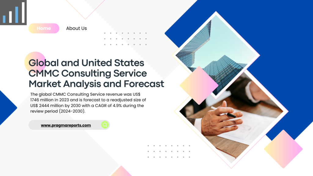 Global and United States CMMC Consulting Service Market Analysis and Forecast to 2032